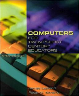 Computers for Twenty-First Century Educators Computers for Twenty-First Century Educators