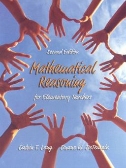 Mathematical Reasoning for Elementary School Teachers