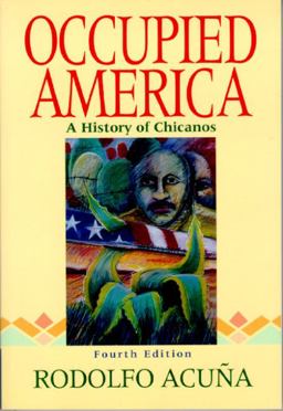 Occupied America A History of Chicanos 4th 9780321044853 Front Cover