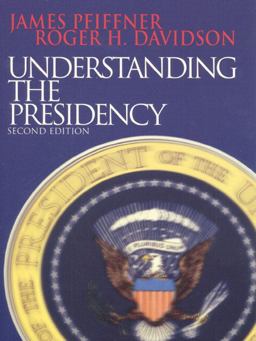 Understanding the Presidency