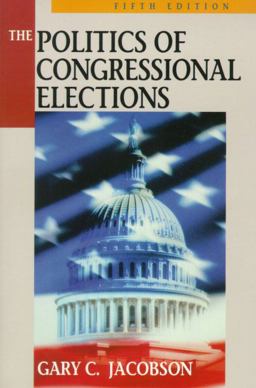 Politics of Congressional Elections 5th 9780321070692 Front Cover