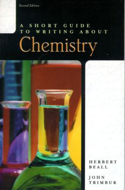 Short Guide to Writing about Chemistry 2nd 9780321078445 Front Cover