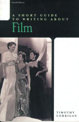 Short Guide to Writing about Film 4th 9780321081148 Front Cover