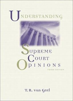 Understanding Supreme Court Opinions 3rd 9780321085931 Front Cover