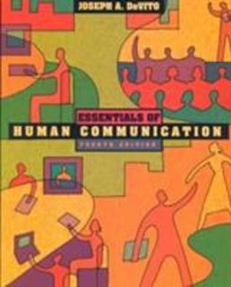 Essentials of Human Communication 4th 9780321086525 Front Cover