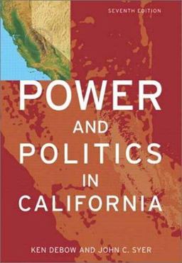 Power and Politics in California 7th 9780321089755 Front Cover