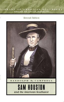 Sam Houston and the American Southwest 2nd 9780321091390 Front Cover