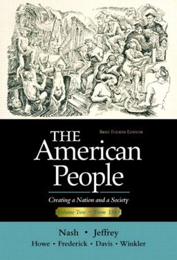 American People Creating a Nation and a Society 4th 9780321094308 Front Cover