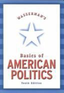 Wasserman's Basics of American Politics