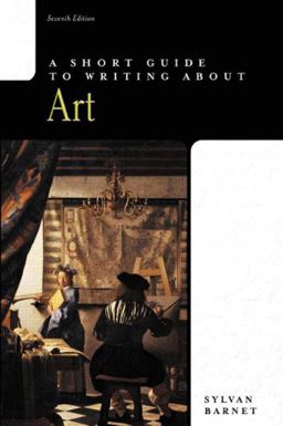 A Short Guide to Writing about Art