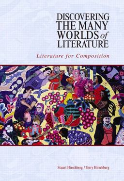 Discovering the Many Worlds of Literature Literature for Composition  9780321102126 Front Cover