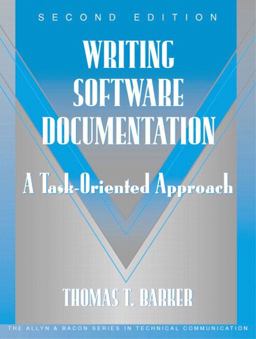 Writing Software Documentation A Task-Oriented Approach 2nd 9780321103284 Front Cover