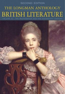 Longman Anthology of British Literature The Restoration and the 18th Century 2nd 9780321106681 Front Cover