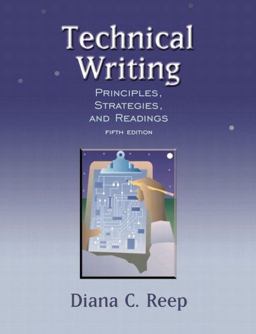 Technical Writing Principles, Strategies, and Readings 5th 9780321107589 Front Cover