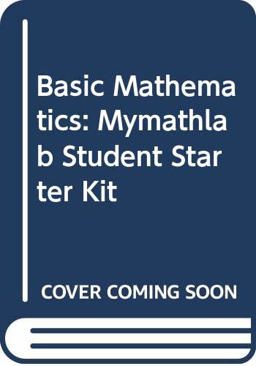 Basic Mathematics plus MyMathLab Starter Kit