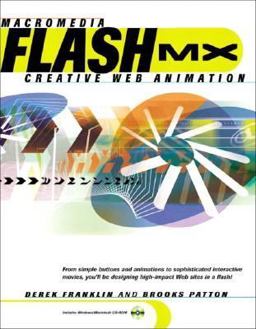 Macromedia Flash MX Creative Web Animation and Interactivity