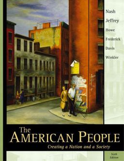 American People Creating a Nation and a Society From 1863 6th 9780321125248 Front Cover