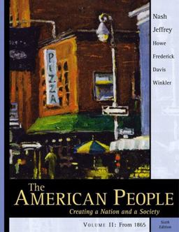 American People Creating a Nation and a Society 6th 9780321125262 Front Cover