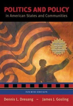 Politics and Policy in American States and Communities 4th 9780321129581 Front Cover