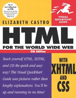 HTML for the World Wide Web with Xhtml and Css