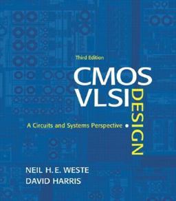 CMOS VLSI Design A Circuits and Systems Perspective 3rd 9780321149015 Front Cover