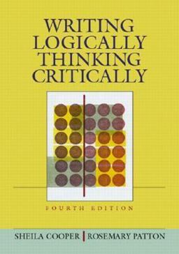 Writing Logically, Thinking Critically 4th 9780321149800 Front Cover