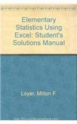 Elementary Statistics Using Excel