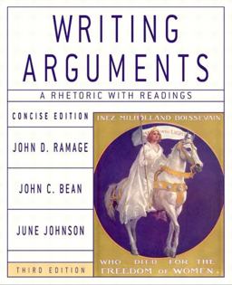 Writing Arguments A Rhetoric with Readings 3rd 9780321163387 Front Cover