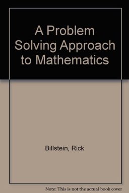 A Problem Solving Approach to Mathematics