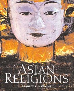 Asian Religions An Illustrated Introduction  9780321172884 Front Cover