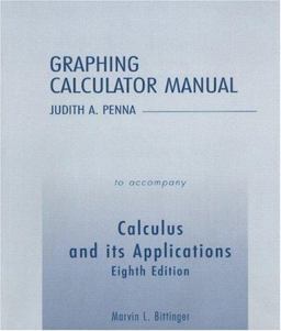 Graphing Calculator Manual to Accompany Calculus and Its Applications