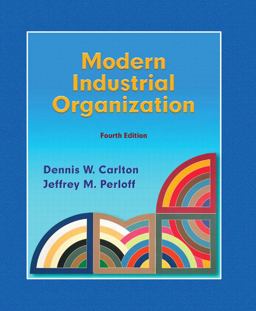 Modern Industrial Organization 4th 9780321180230 Front Cover