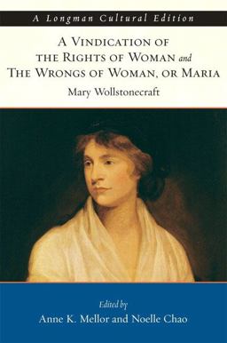 Vindication of the Rights of Woman and the Wrongs of Woman, a, or Maria  9780321182739 Front Cover