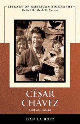 Cesar Chavez and la Causa  9780321187642 Front Cover