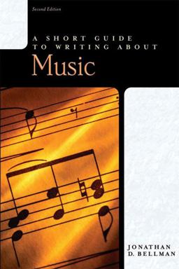 Short Guide to Writing about Music 2nd 9780321187918 Front Cover