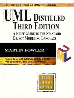 UML Distilled A Brief Guide to the Standard Object Modeling Language 3rd 9780321193681 Front Cover