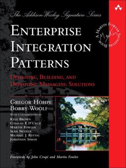Enterprise Integration Patterns Designing, Building, and Deploying Messaging Solutions  9780321200686 Front Cover