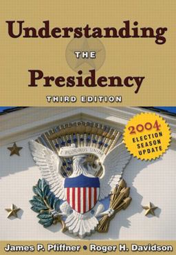 Understanding the Presidency