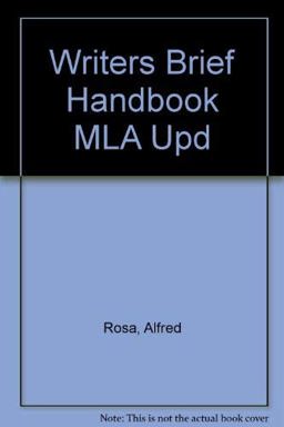 The Writer's Brief Handbook with MLA Guide