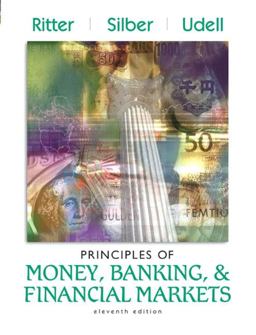 Principles of Money, Banking and Financial Markets