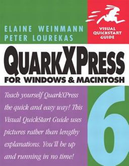 QuarkXPress 6 for Windows and Macintosh QuarkXPress 6 for Windows and Macintosh