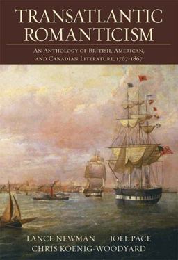 Transatlantic Romanticism An Anthology of British, American, and Canadian Literature, 1767-1867  9780321217127 Front Cover