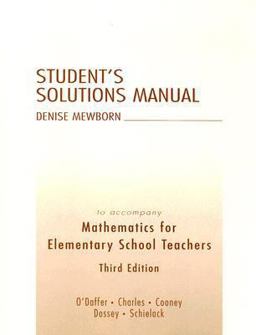 Mathematics for Elementary School Teachers Student's Solution Manual