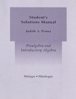 Prealgebra and Introductory Algebra Student's Solutions Manual