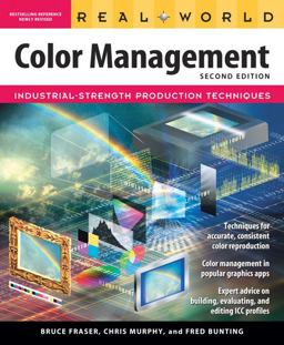 Real World Color Management 2nd 9780321267221 Front Cover