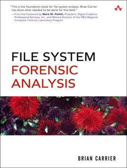 File System Forensic Analysis  9780321268174 Front Cover