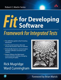 Fit for Developing Software Framework for Integrated Tests  9780321269348 Front Cover