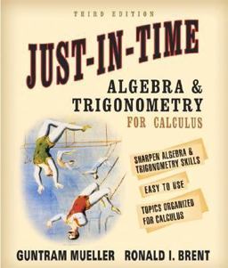 Just-in-Time Algebra and Trigonometry for Students of Calculus 3rd 9780321269430 Front Cover