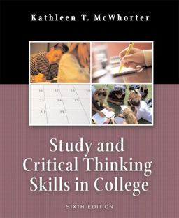 Study and Critical Thinking Skills in College 6th 9780321276483 Front Cover