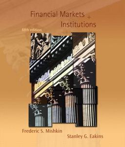 Financial Markets and Institutions 5th 9780321280299 Front Cover